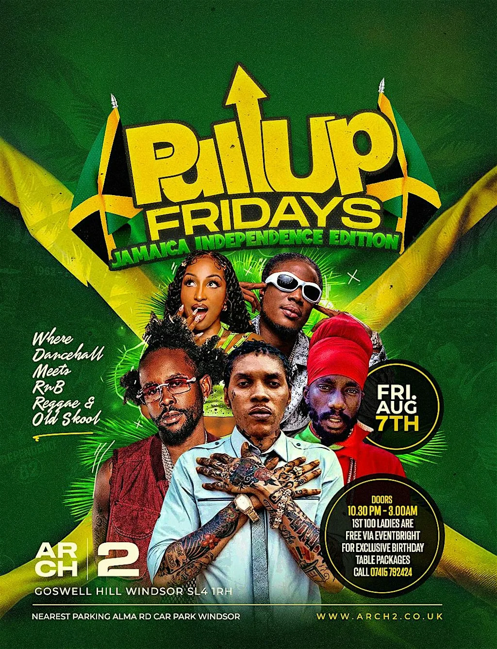 Pull Up Fridays Jamaican Independence Edition at Arch 2