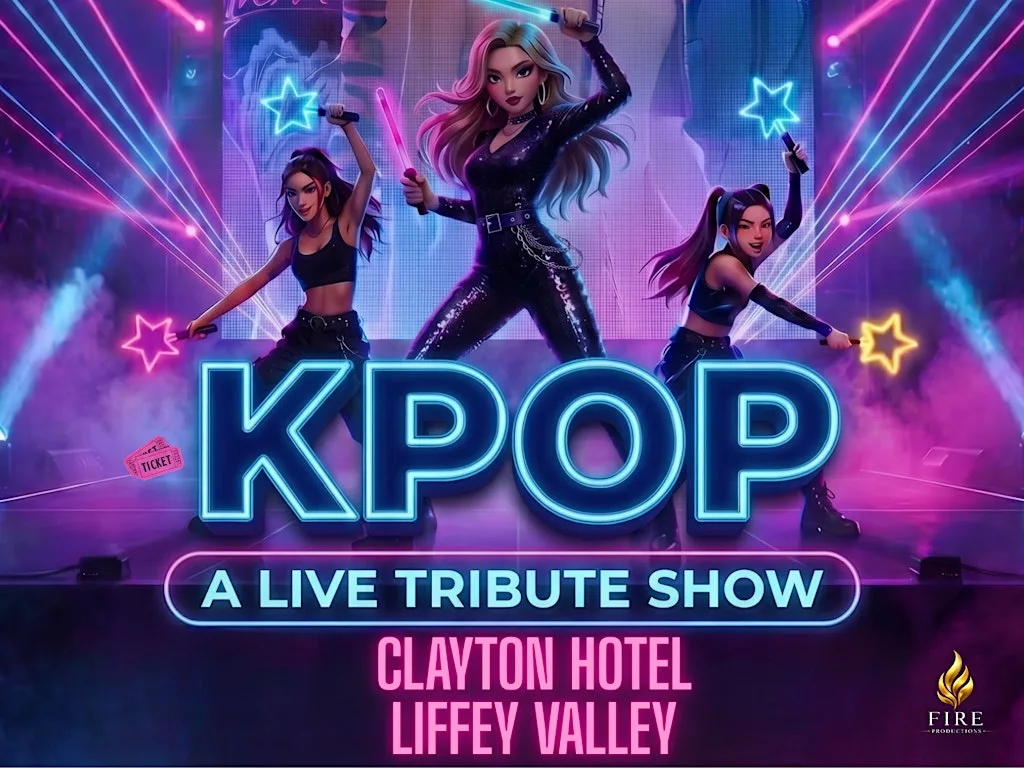 Kpop Superstars - Clayton Hotel Liffey Valley at Clayton Hotel Liffey Valley