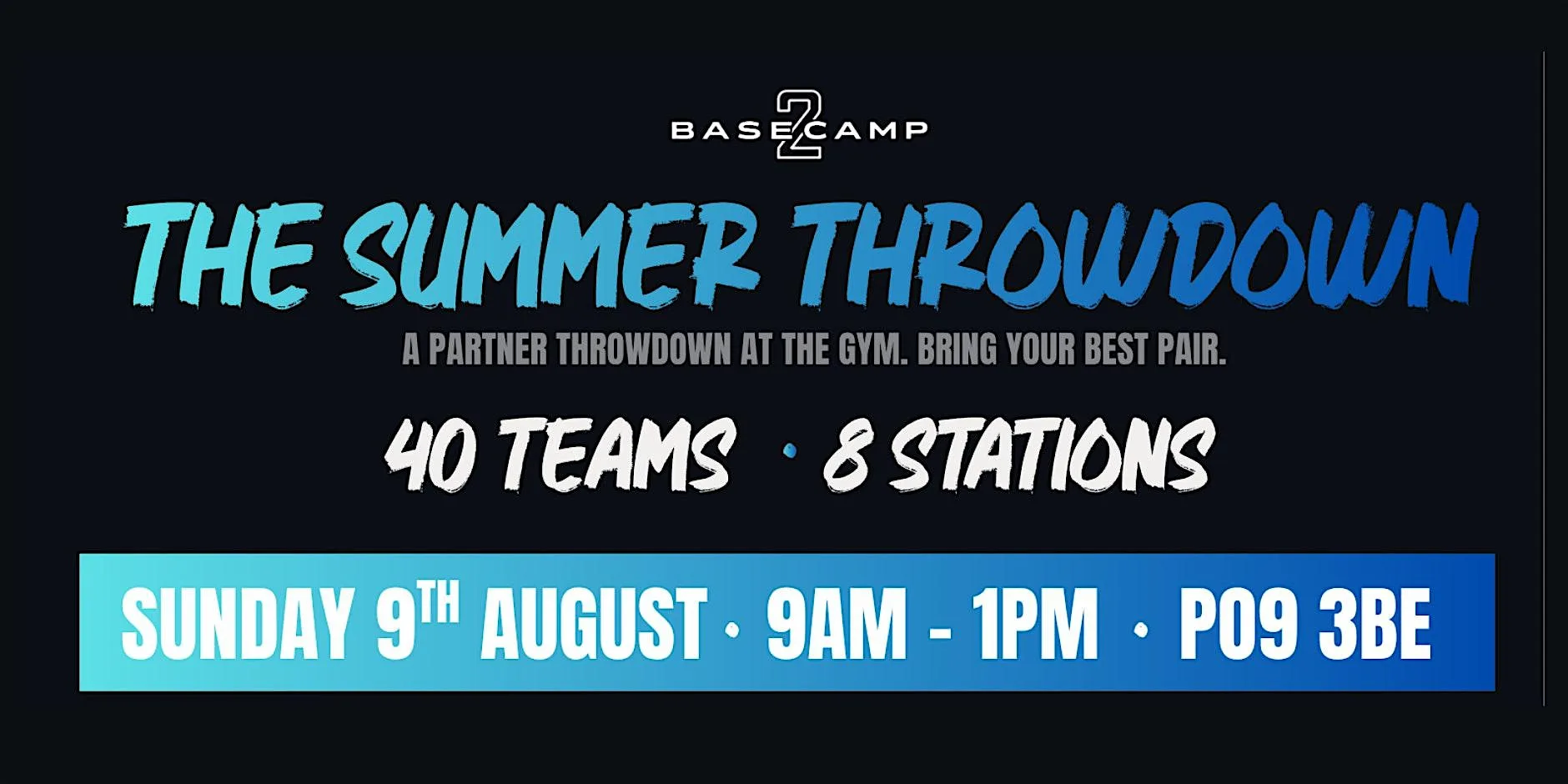 BASECAMP 2.0 Presents: The Summer Throwdown