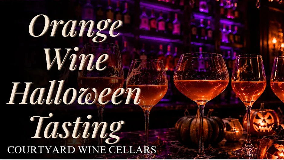 Halloween Orange Wine Tasting at Courtyard Wine Cellars at Courtyard Wine Cellars