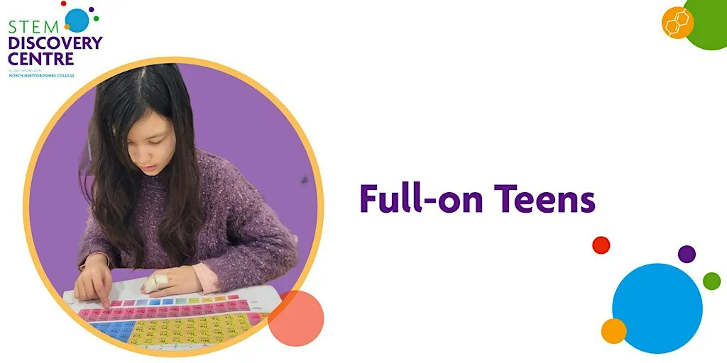 FULL-ON-TEENS AUTUMN TERM at STEM Discovery Centre