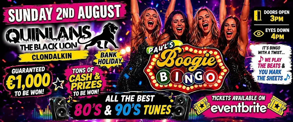Boogie Bingo at Quinlans Blacklion at Quinlan's - The Black Lion