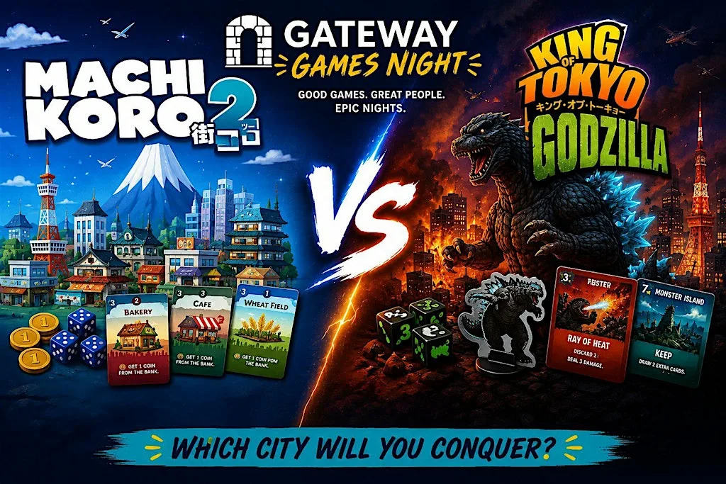 Gateway Games Night: Machi Koro 2 vs King of Tokyo Godzilla at 67-69 Prince's St