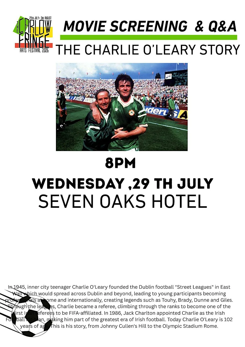 The Charlie O'Leary Story - Movie Screening at Seven Oaks Hotel & Leisure Club
