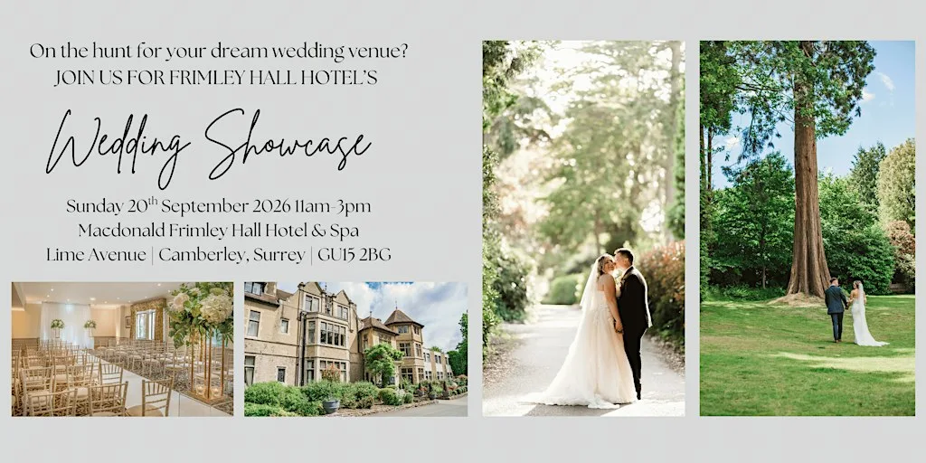 Wedding Showcase at Macdonald Frimley Hall Hotel and Spa