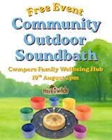 Free Community Outdoor Soundbath at Cwmparc Community Association