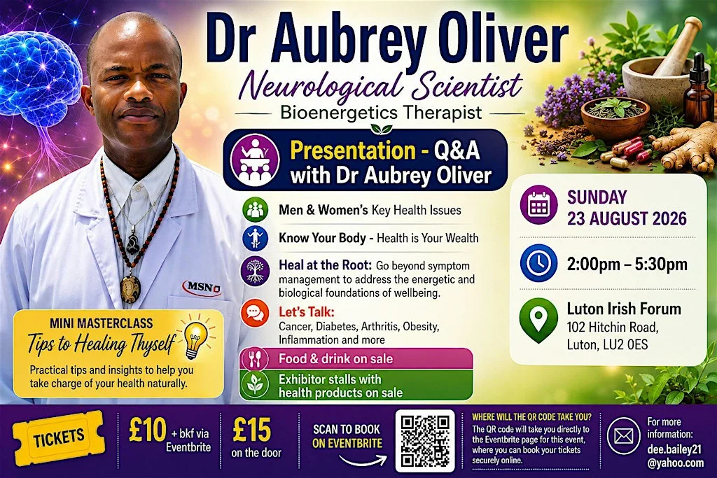 LIVE DR AUBREY OLIVER MINI MASTERCLASS TIPS TO HEALING THYSELF at Luton Irish Forum