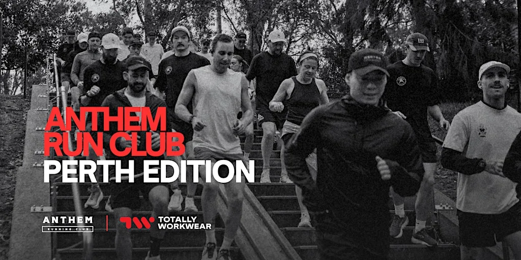 Anthem Run Club: Perth Edition