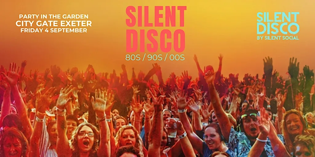 SILENT DISCO EXETER at City Gate (Hotel)
