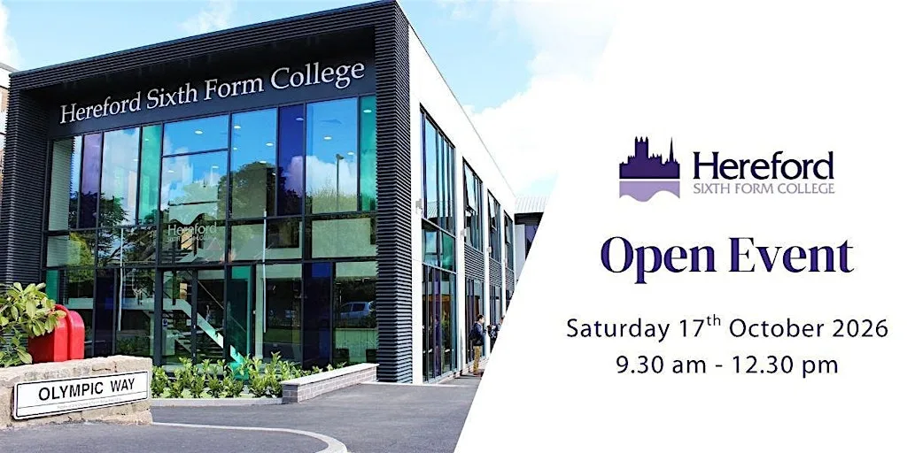 Hereford Sixth Form College Open Event at Hereford Sixth Form College