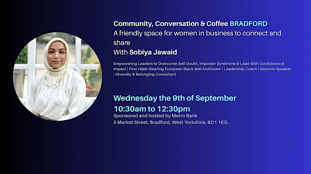 Community, Conversation and Coffee - with Sobiya Jawaid at Metro Bank