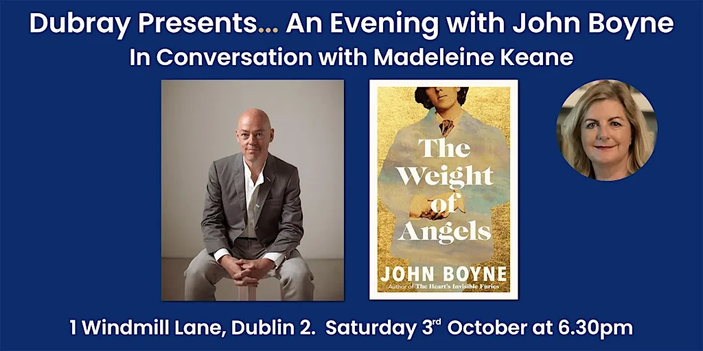 Dubray Presents…John Boyne In Conversation with Madeleine Keane at 1 Windmill Ln