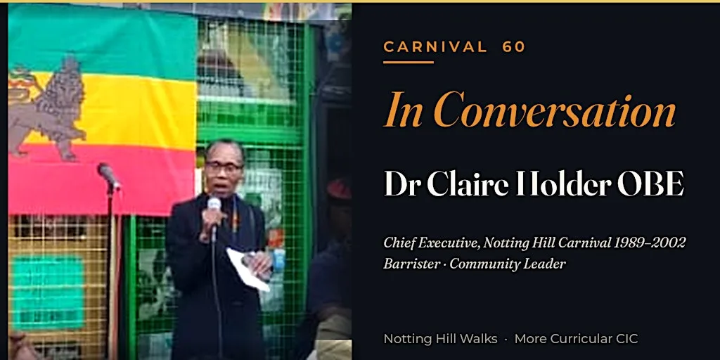 In Conversation: Claire Holder OBE | Notting Hill Carnival 60