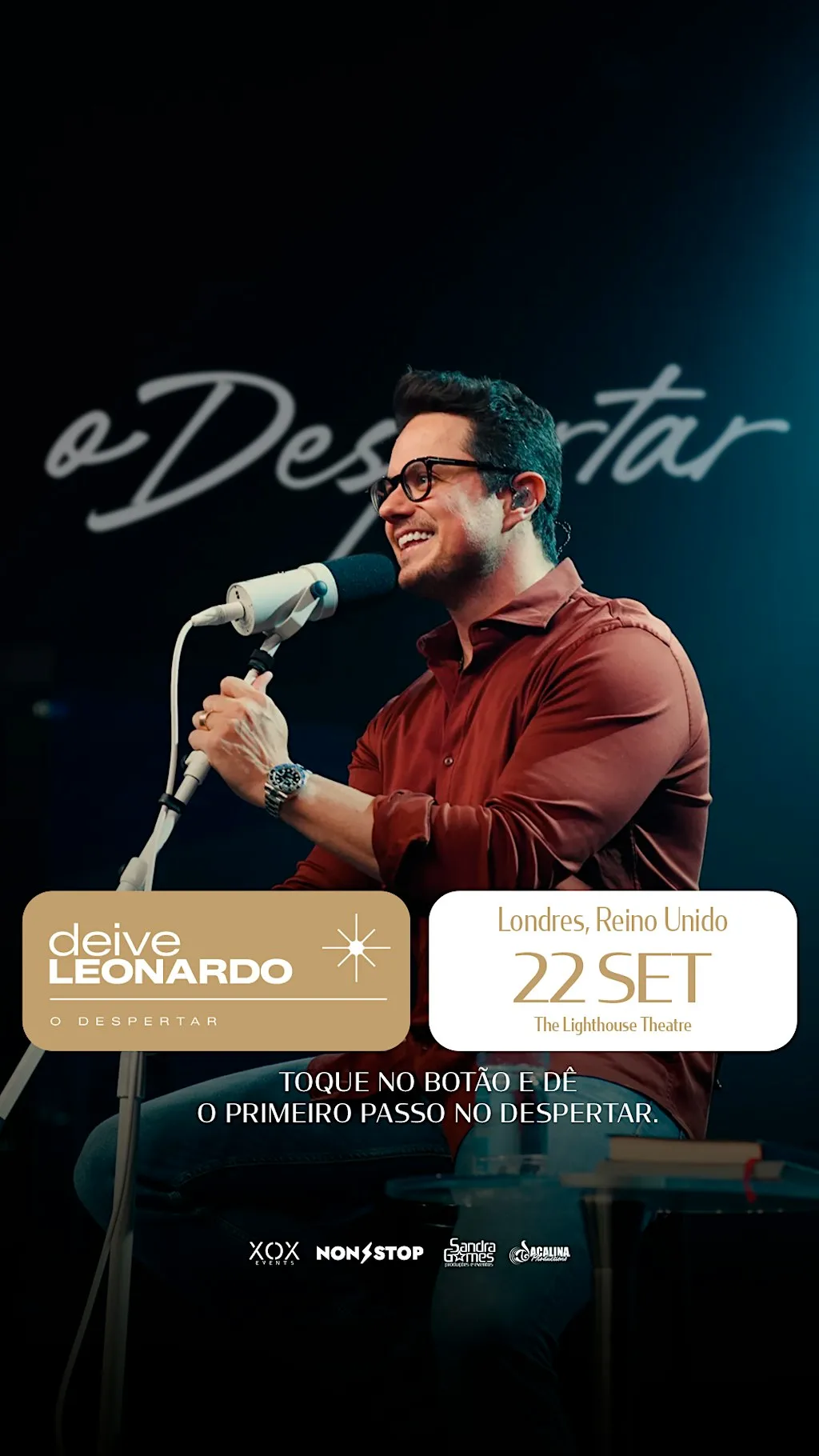 O DESPERTAR • DEIVE LEONARDO EM LONDRES