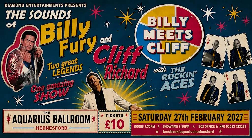 Billy Meets Cliff + The Four Aces at The Aquarius Hednesford
