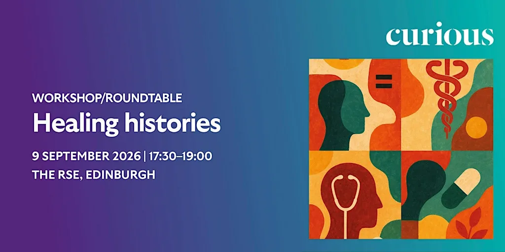 Healing Histories | Roundtable at The Royal Society Of Edinburgh