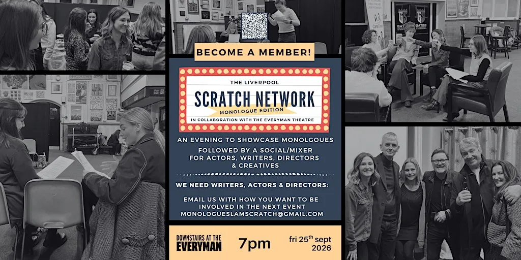 The Liverpool Scratch Network #18 - The MONOLOGUE EDITION! at Liverpool Everyman Theatre