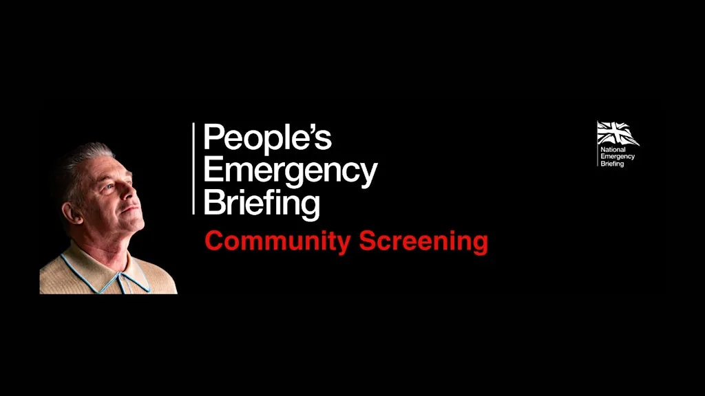 People's Emergency Briefing film screening at St Faiths Church Hub