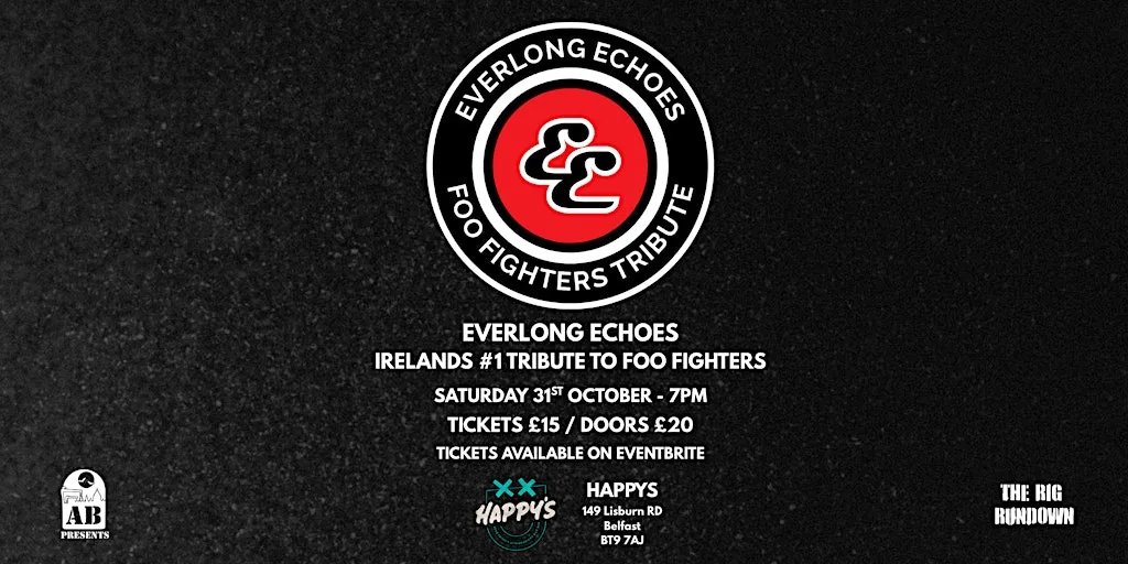 Everlong Echoes - Ireland's #1 Tribute to Foo Fighters at Happy’s Belfast