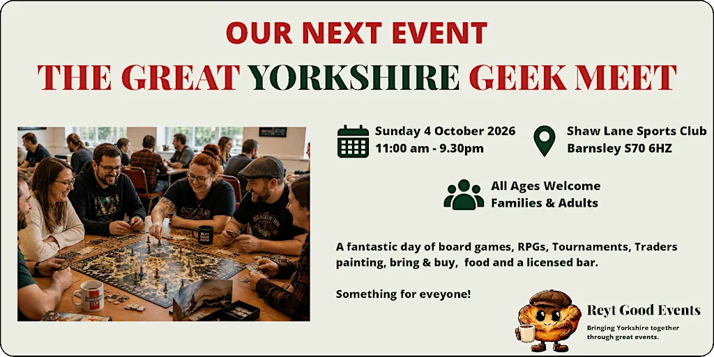 THE GREAT YORKSHIRE GEEK MEET