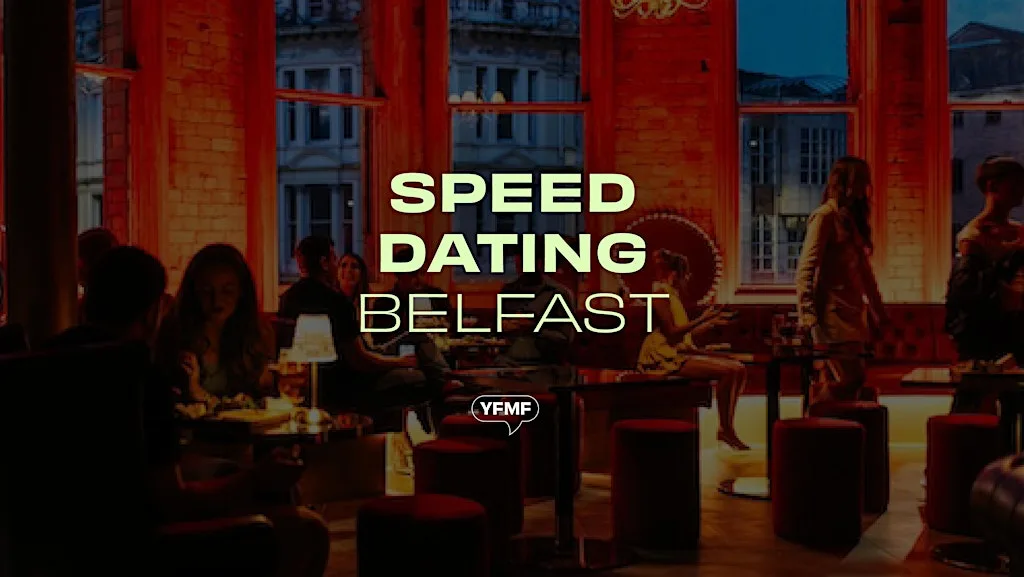 Belfast Speed Dating (Ages 31 - 42) at Haymarket Belfast