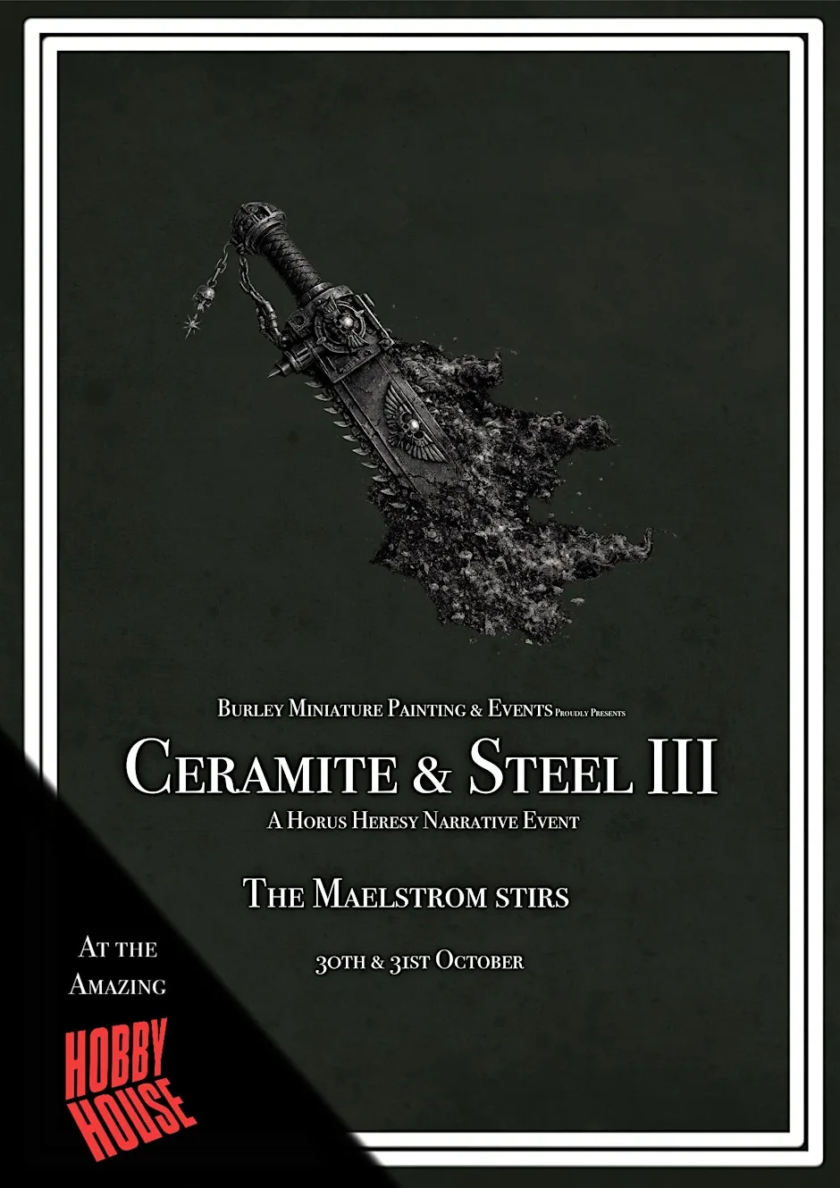 Ceramite & Steel Part III - A Premium Horus Heresy Narrative Event at Hobby House