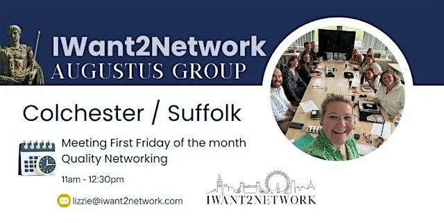Colchester Networking I IW2N Augustus Group in Essex at Wivenhoe House Hotel