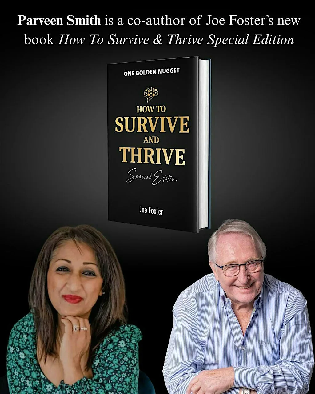 'How To Survive And Thrive' With Joe Foster and Parveen Smith at Cottons Hotel & Spa