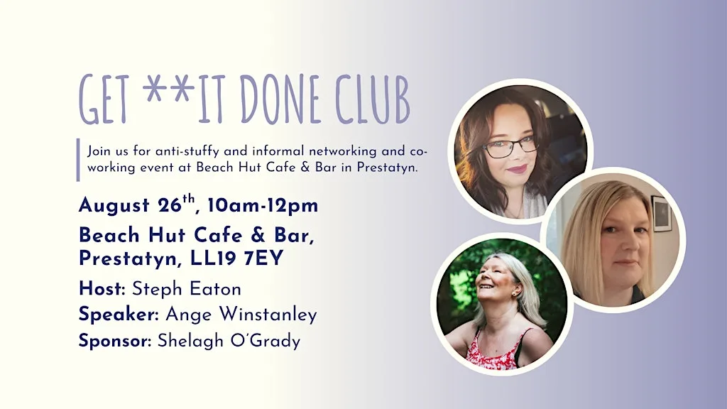 GET **IT DONE CLUB Prestatyn August