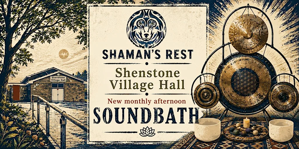 Shenstone Sound Bath at Shenstone Village Hall