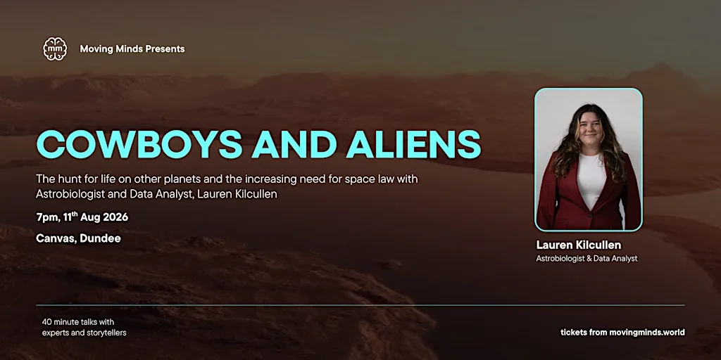 Cowboys And Aliens : Life On Other Planets & The Need For Space Laws at CANVAS Dundee