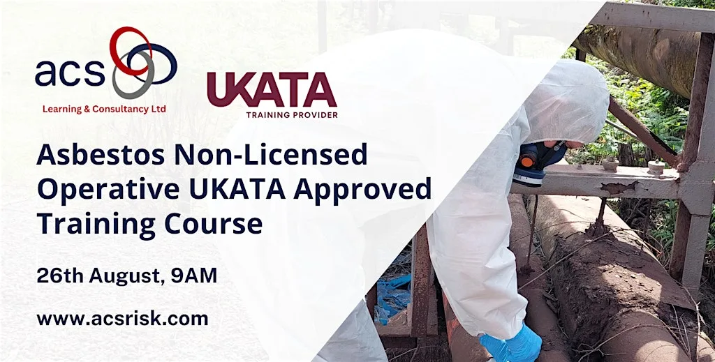 Asbestos Non-Licensed Operative UKATA Approved (Face-to-Face) Open Course