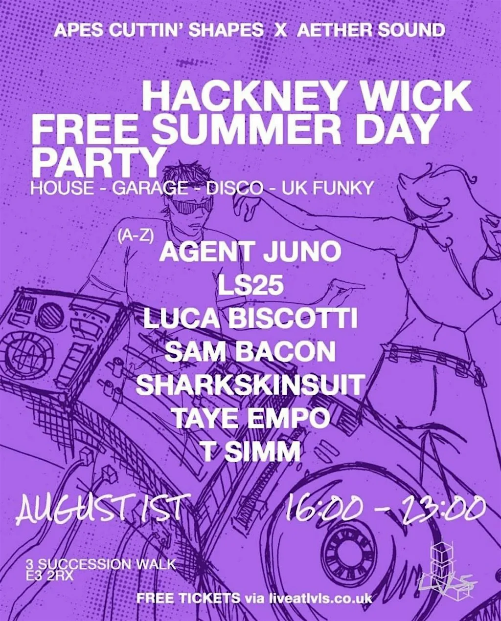 Hackney Wick Free Summer Day party at LVLS