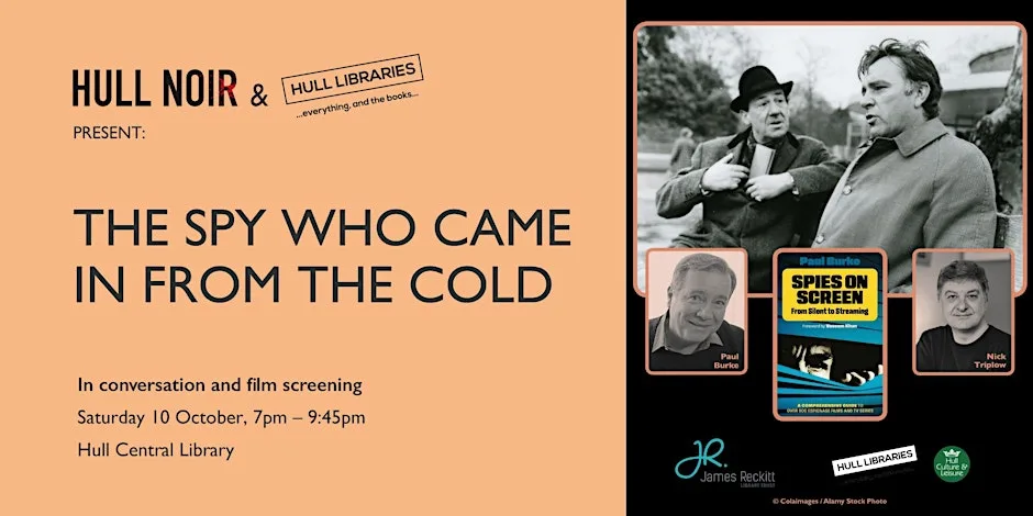 Hull Noir & Hull Libraries present: The Spy Who Came in From the Cold at Hull Central Library
