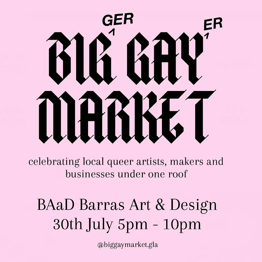 Big Gay Market at BAaD - Barras Art & Design