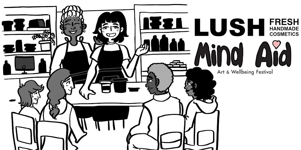 Skin-troductions by LUSH - Session 1 at Undercroft Gallery