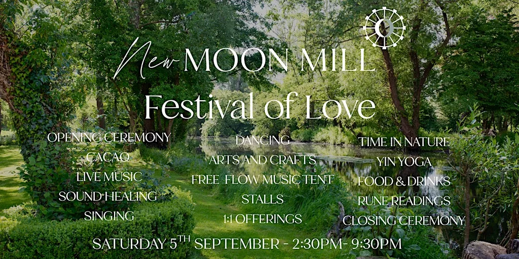 New Moon Mill Festival of Love