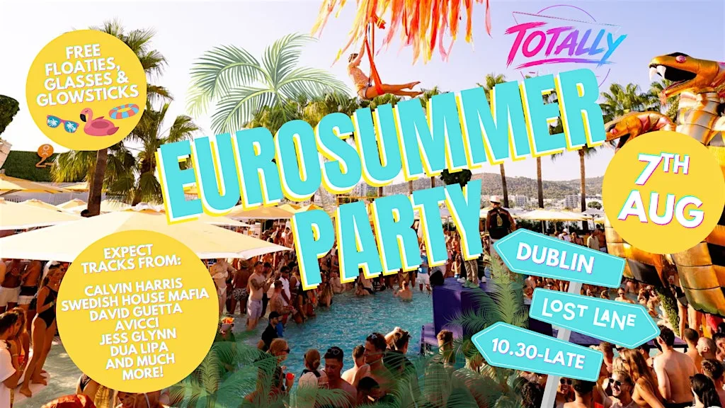 EUROSUMMER PARTY @ Lost Lane - August 7th at Lost Lane Nightclub