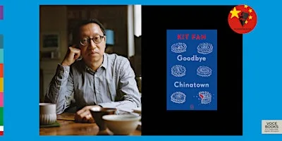 KIT FAN: GOODBYE CHINATOWN at Voce Books