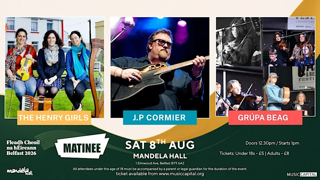 The Henry Girls - J.P Cormier - GRÚPA BEAG at Mandela Hall