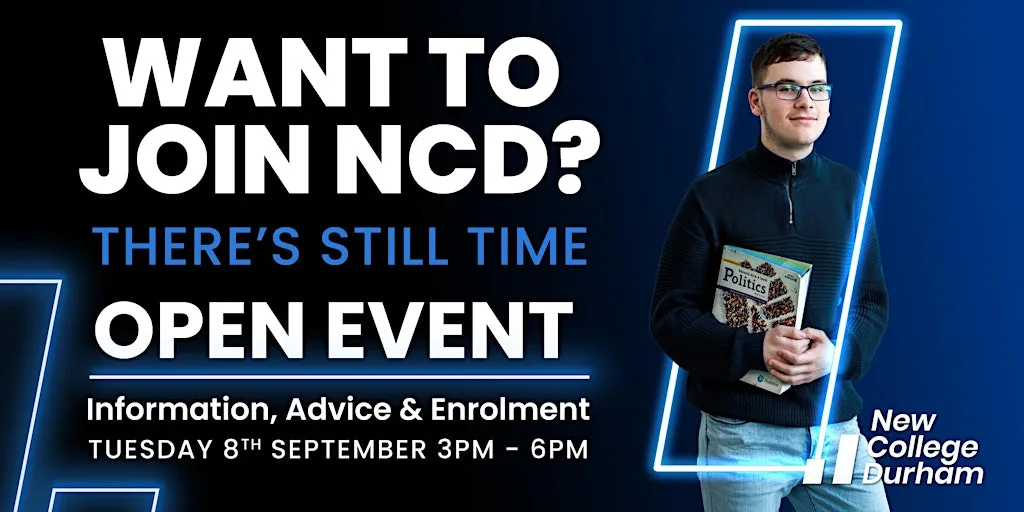 Information, Advice & Enrolment Event at New College Durham