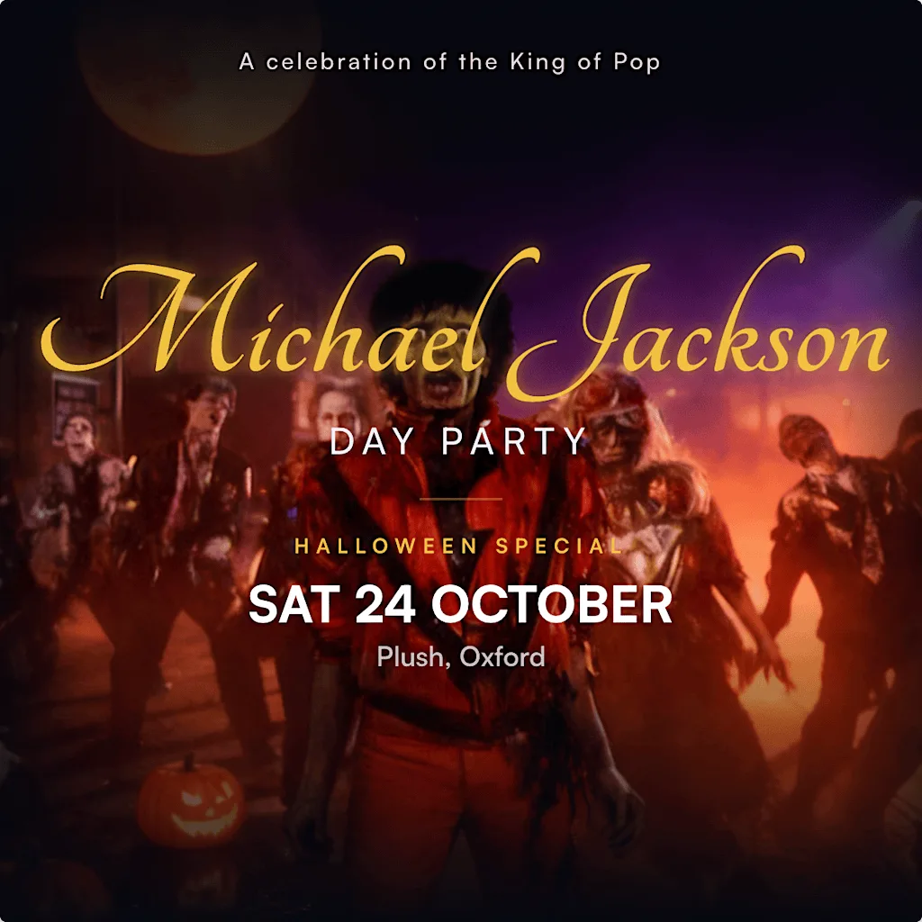 Michael Jackson Day Party - Halloween Special in Oxford at Plush Oxford