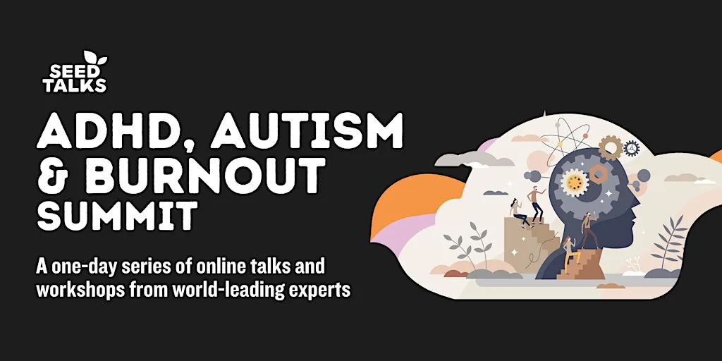 ADHD, Autism & Burnout Summit [Online]