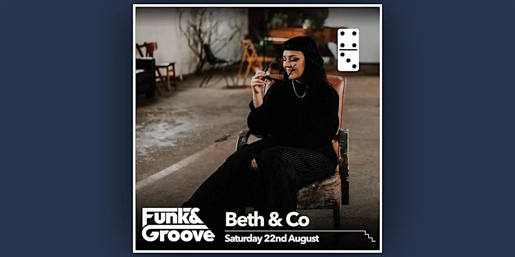 Beth & Co at The Domino Club