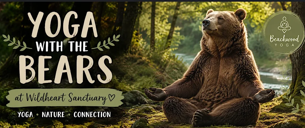 YOGA WITH THE BEARS AT THE WILDHEART SANCTUARY (ADULT SESSION) at Wildheart Animal Sanctuary, Isle of Wight
