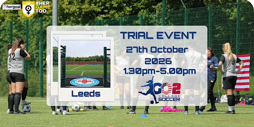 Go 2 College Soccer Trial Event and ID Camp - Leeds, England. at West Riding County Football Association