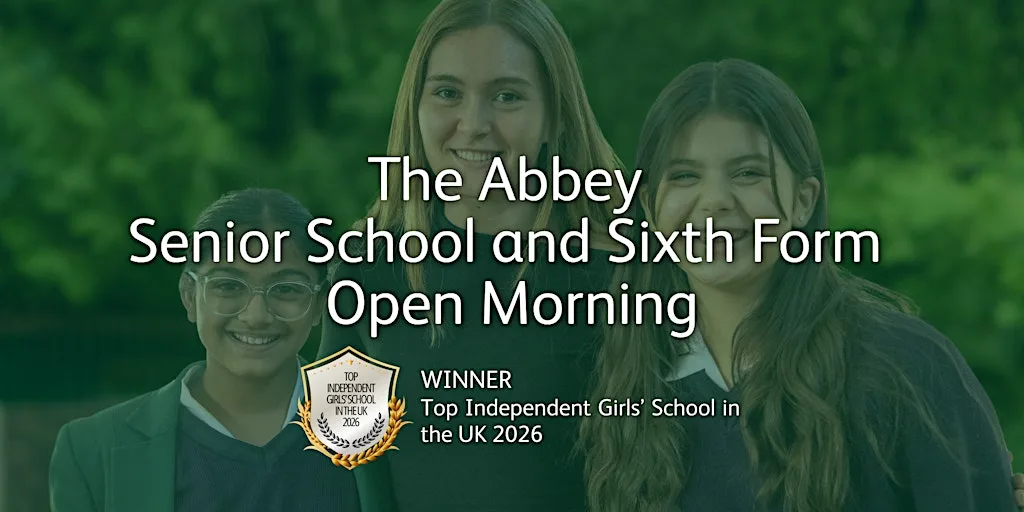 The Abbey Senior School and Sixth Form Open Morning at The Abbey School