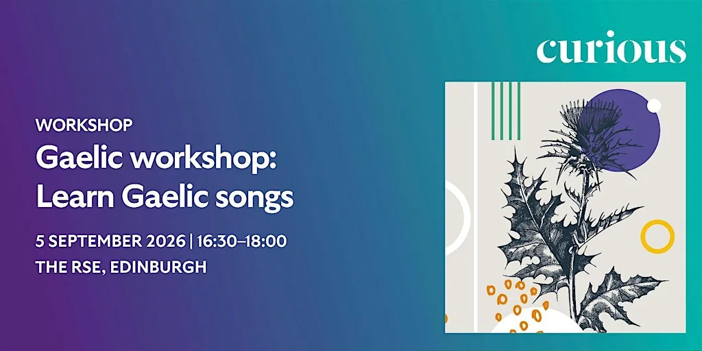 Gaelic workshop: Learn Gaelic songs | Workshop at The Royal Society Of Edinburgh