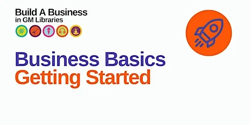 Build A Business: Business basics - half day in-person workshop. at Bury Library