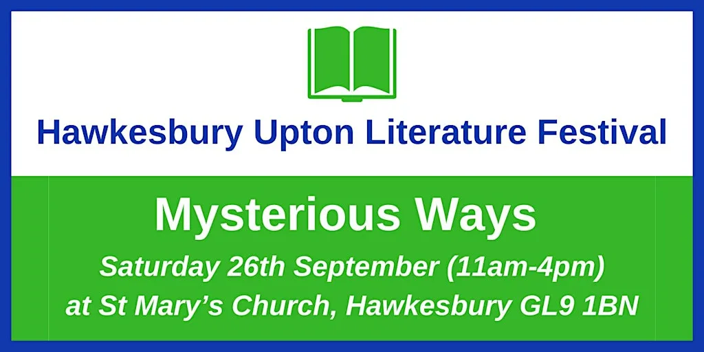Hawkesbury Upton Literature Festival: Mysterious Ways